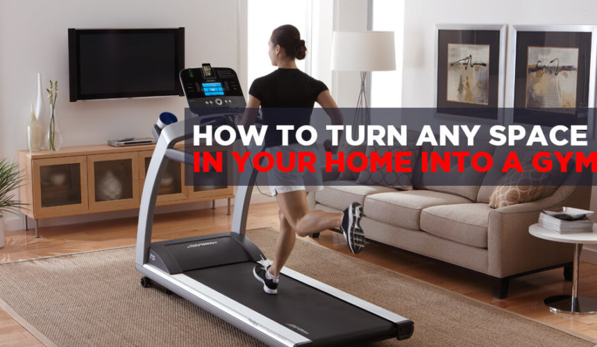 How to Turn Any Space in Your House into a Home Gym