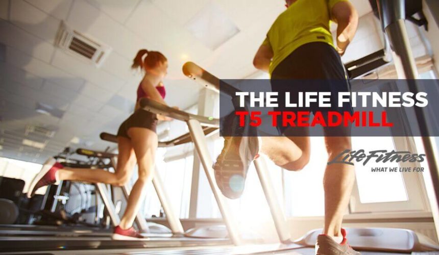 The Life Fitness T5 Treadmill