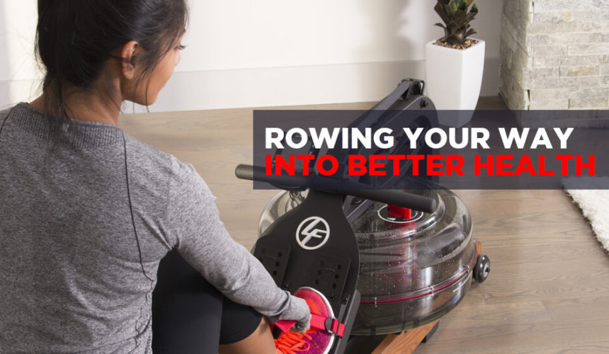 Rowing Your Way Into Better Health